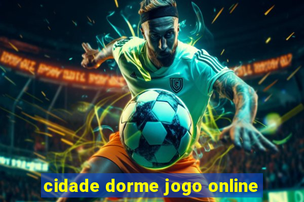 cidade dorme jogo online